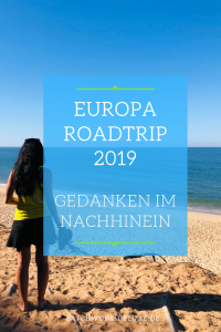 Europa Roadtrip 2019 - Abschlussgedanken