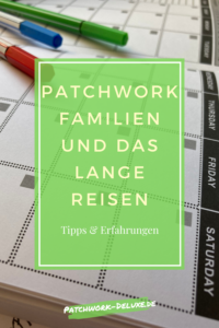 Patchworkfamilien und das lange Reisen